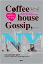 Coffeehouse Gossip, New York